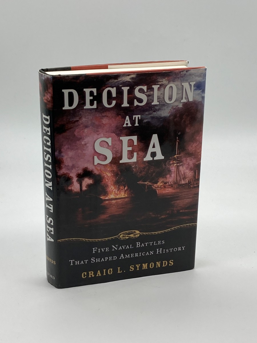 Decision At Sea (First Printing) Five Naval Battles That Shaped American History