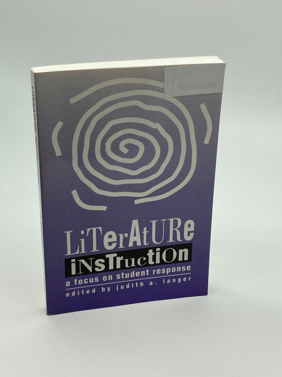 Literature Instruction A Focus on Student Response