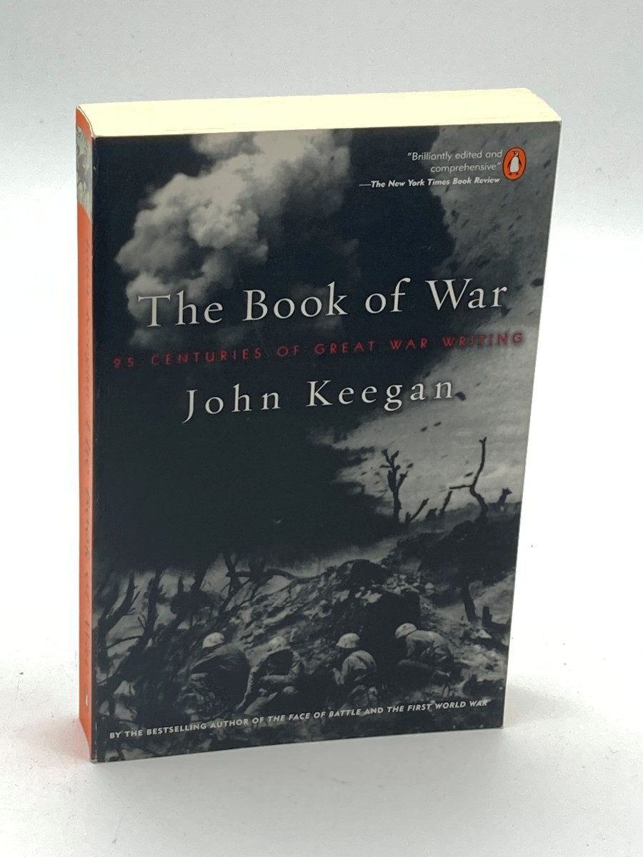 The Book of War 25 Centuries of Great War Writing