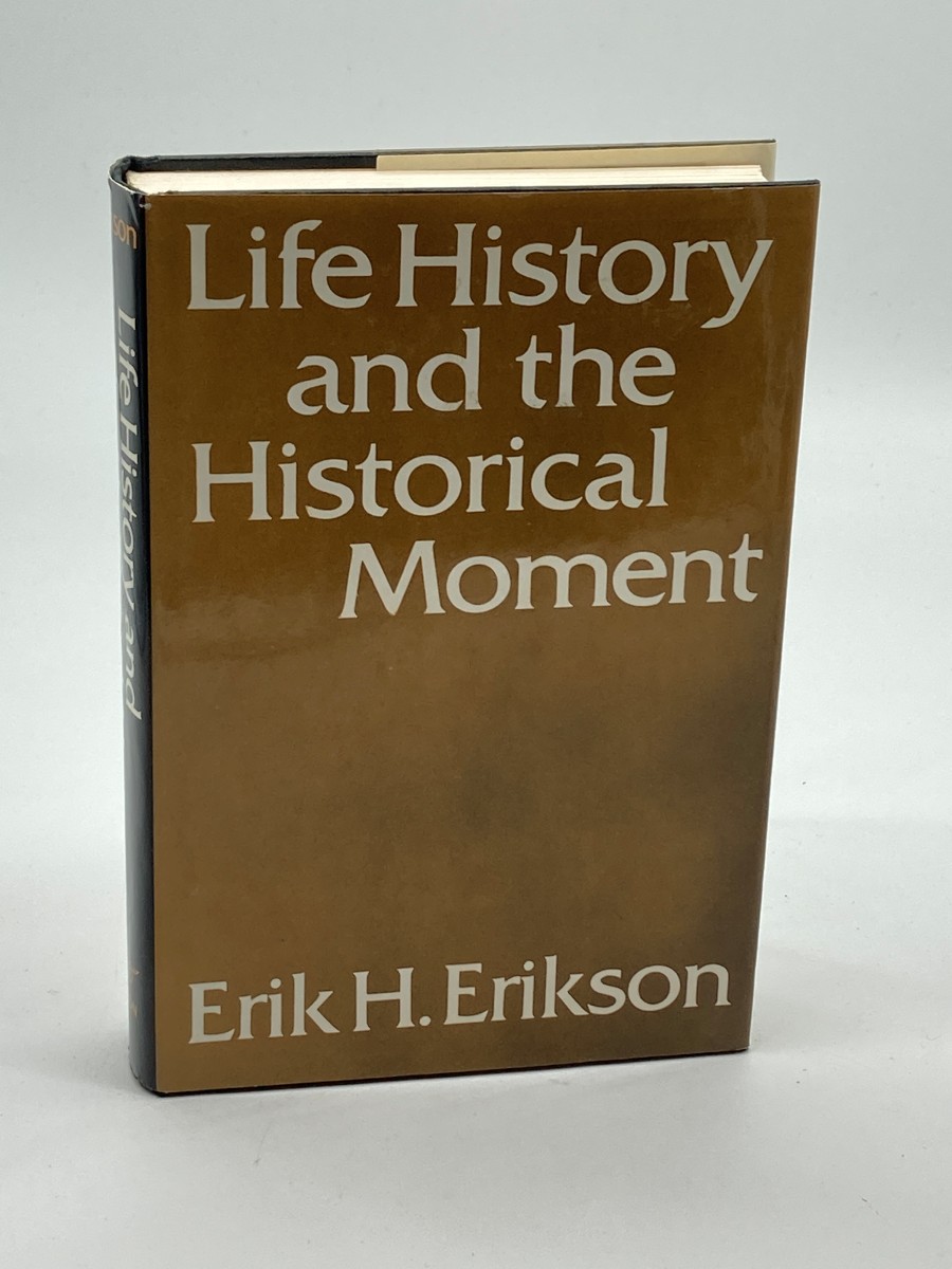 Image for Life History and the Historical Moment Life History and the Historical Moment