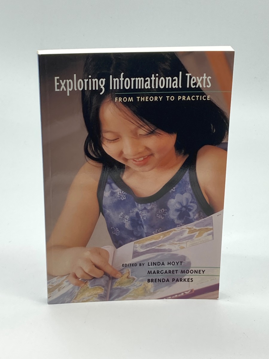 Image for Exploring Informational Texts (First Printing) From Theory to Practice Exploring Informational Texts (First Printing) From Theory to Practice