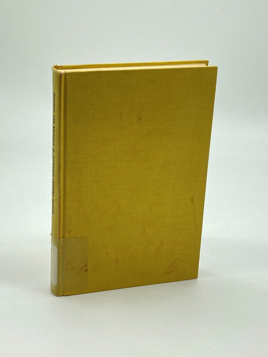 Politics and Religion in Sixteenth-Century France A Study of the Career of Henry of Montmorency-Damville, Uncrowned King of the South