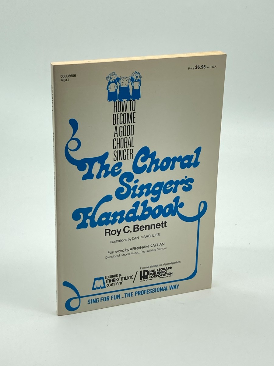 How to Become a Good Choral Singer The Choral Singer's Handbook