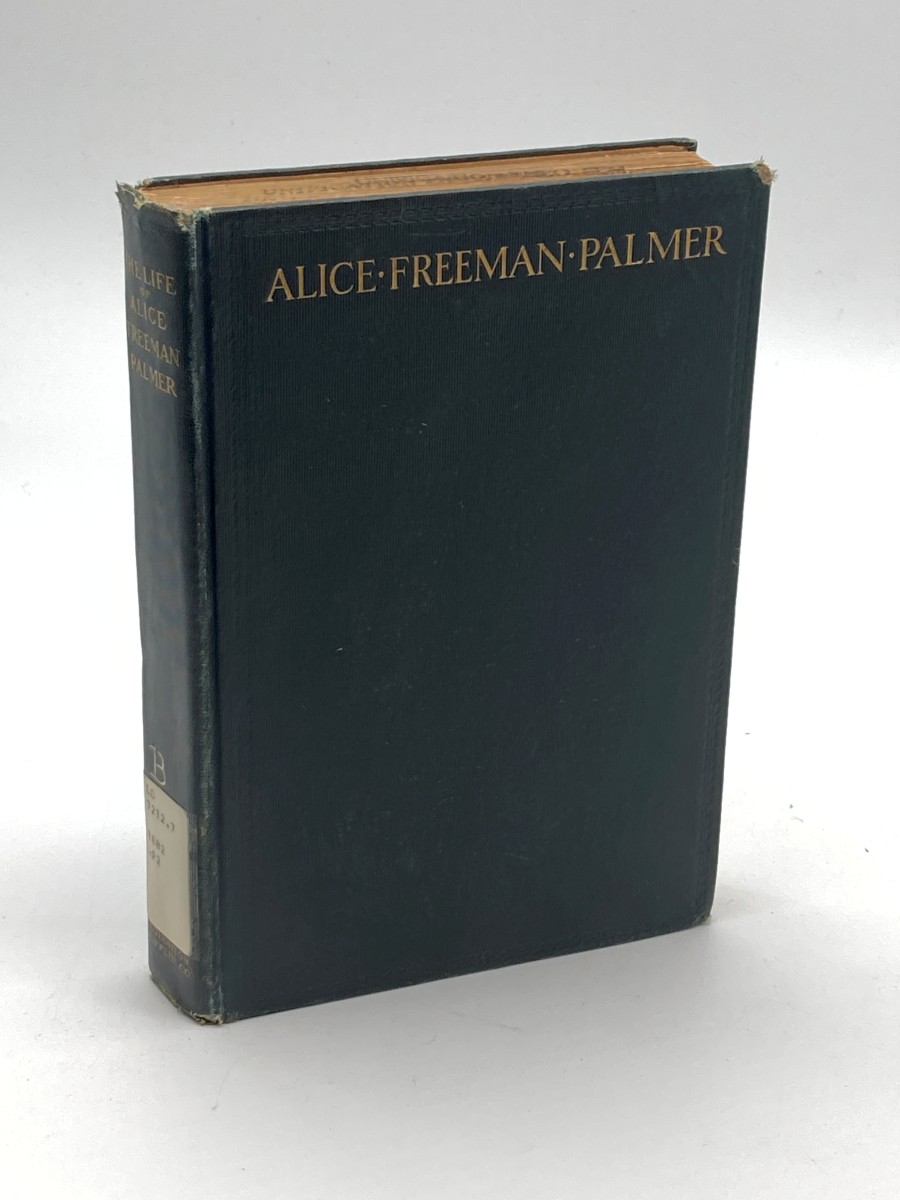 The Life of Alice Freeman Palmer (1908)