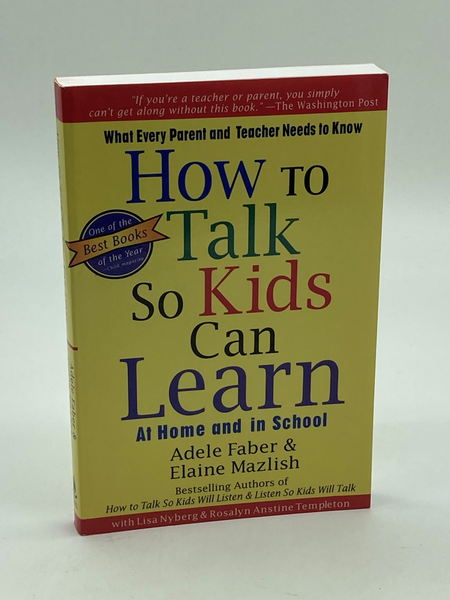 How to Talk so Kids Can Learn