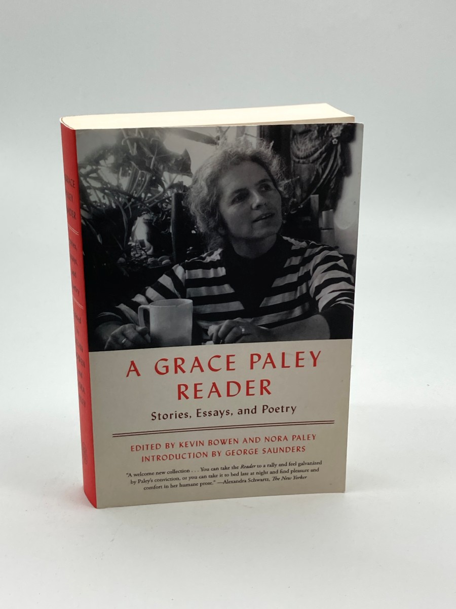 A Grace Paley Reader Stories, Essays, and Poetry