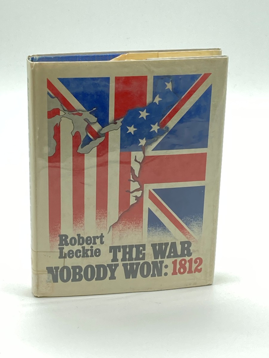 The War Nobody Won, 1812