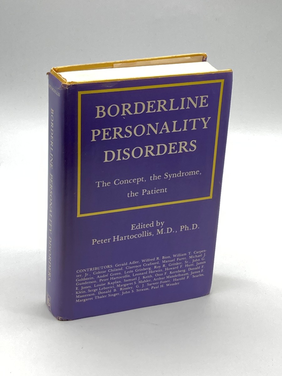 Borderline Personality Disorders The Concept the Syndrome the Patient