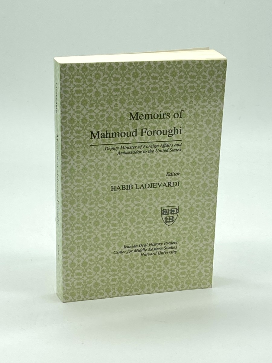 Memoirs of Mahmoud Foroughi (Persian) Deputy Minister of Foreign Affairs and Ambassador to the United States