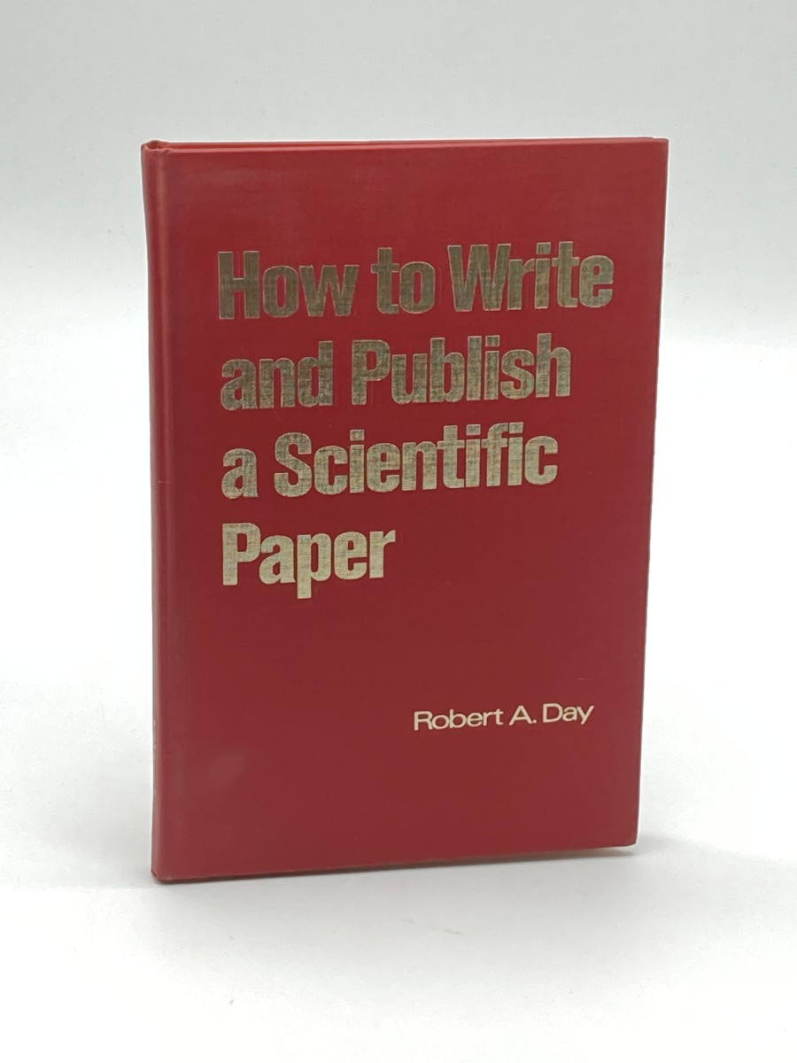 How to Write and Publish a Scientific Paper