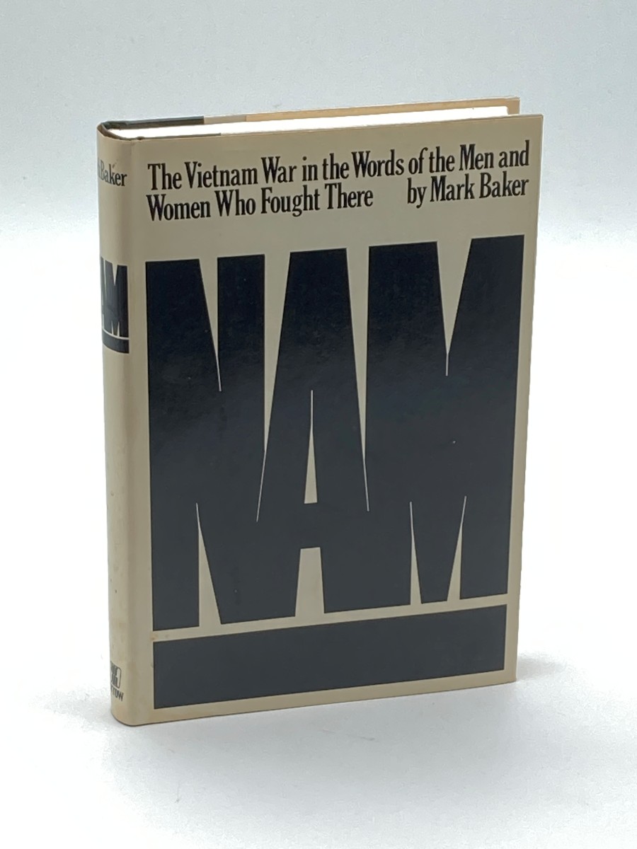 Nam The Vietnam War in the Words of the Men and Women Who Fought There