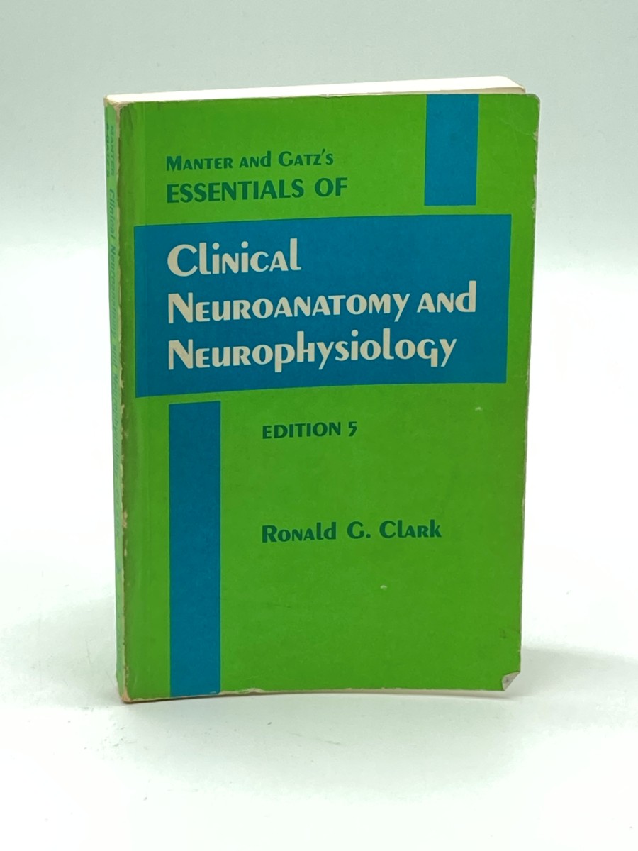 Manter and Gatz's Essentials of Clinical Neuroanatomy and Neurophysiology