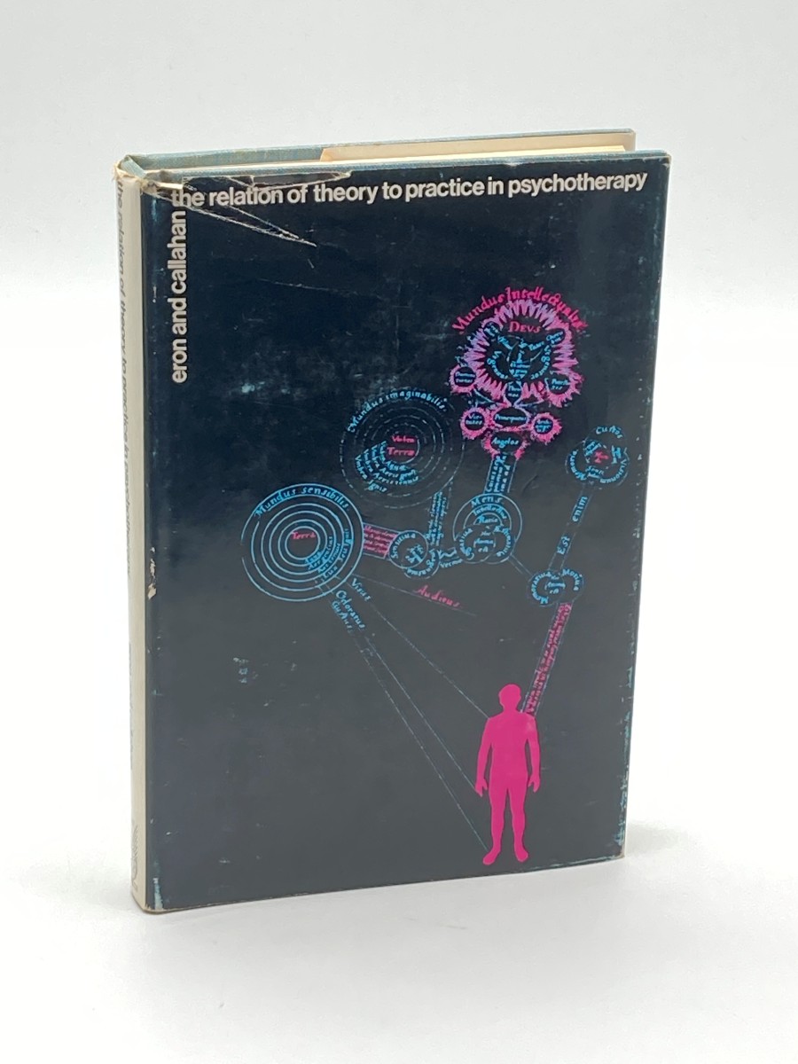 Image for The Relation of Theory to Practice in Psychotherapy The Relation of Theory to Practice in Psychotherapy