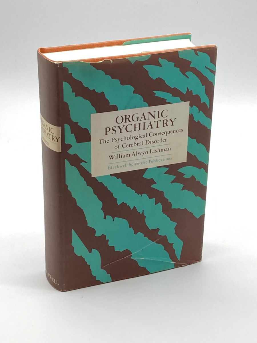 Organic Psychiatry The Psychological Consequences of Cerebral Disorder
