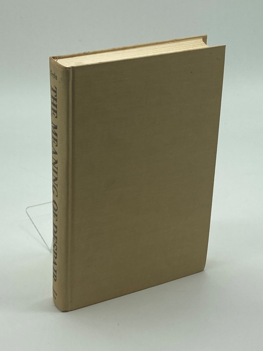 The Meaning of Despair Psychoanalytic Contributions to the Understanding of Depression