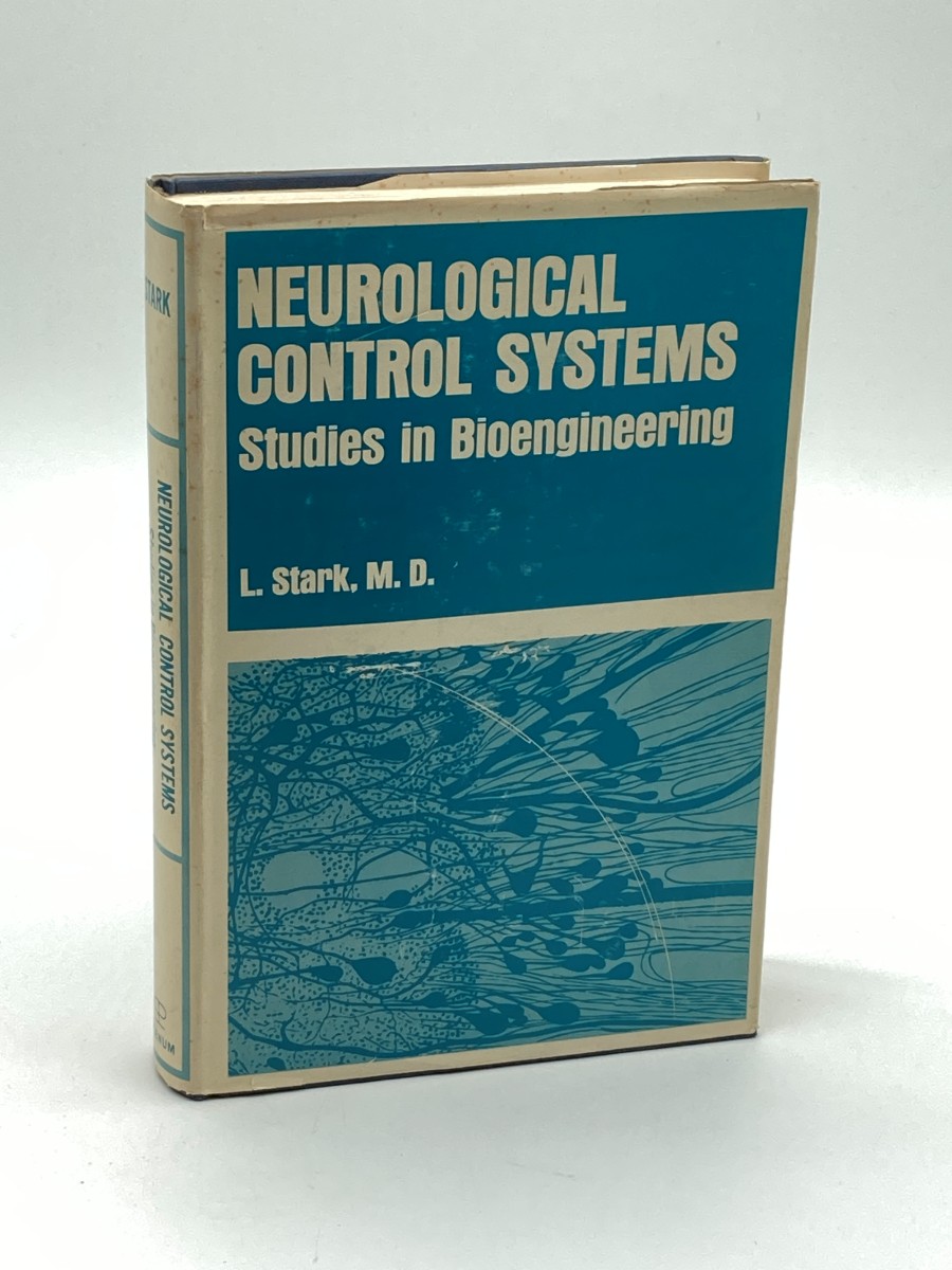 Image for Neurological Control Systems Studies in Bioengineering Neurological Control Systems Studies in Bioengineering