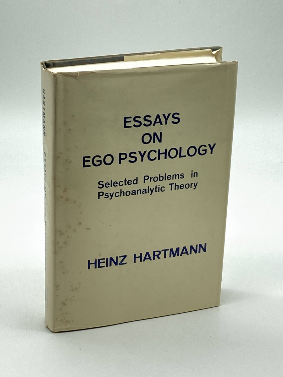 Image for Essays on Ego Psychology Selected Problems in Psychoanalytic Theory Essays on Ego Psychology Selected Problems in Psychoanalytic Theory