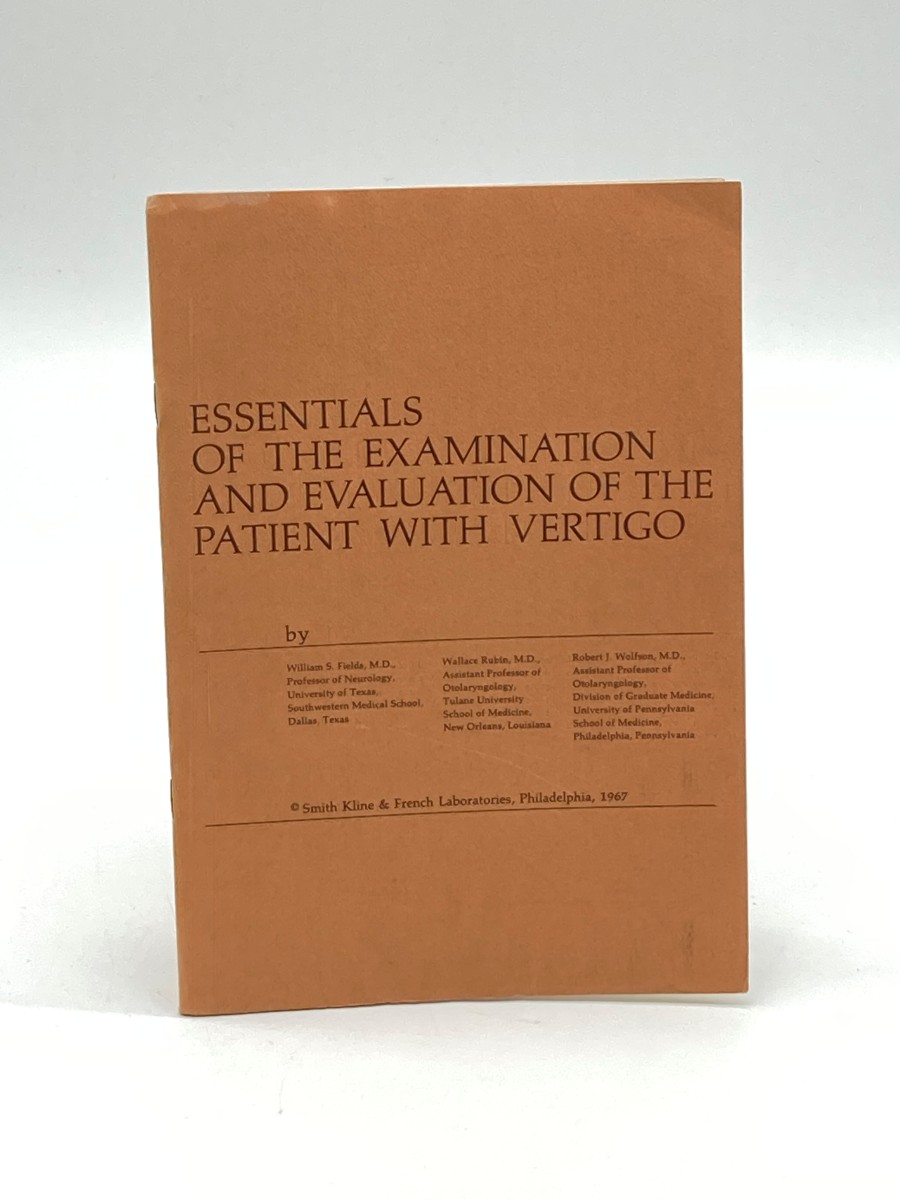 Image for Essentials of the Examination and Evaluation of the Patient with Vertigo Essentials of the Examination and Evaluation of the Patient with Vertigo