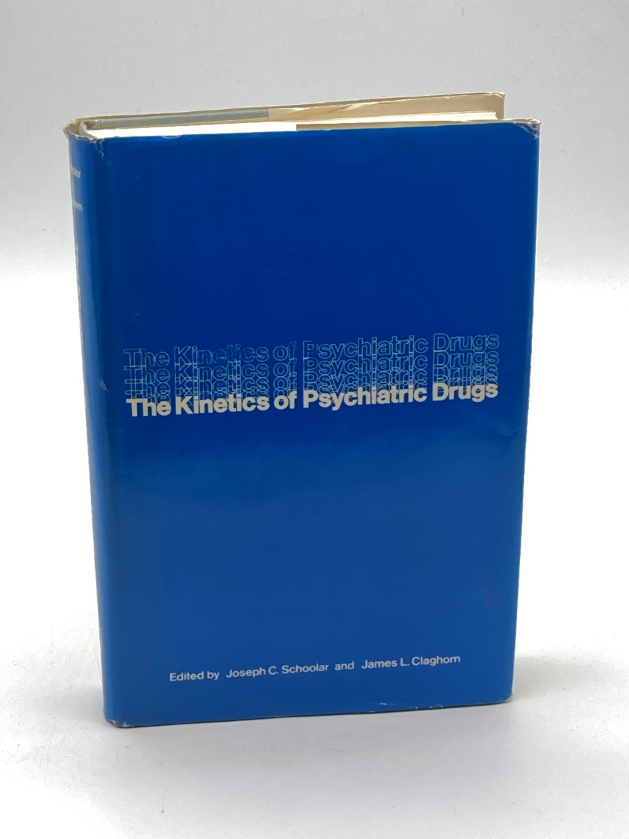 Image for The Kinetics of Psychiatric Drugs Proceedings of the Eleventh Annual Symposium, November 28-30, 1977, Texas Research Institute of Mental Sciences The Kinetics of Psychiatric Drugs Proceedings of the Eleventh Annual Symposium, November 28-30, 1977, Texas Research Institute of Mental Sciences