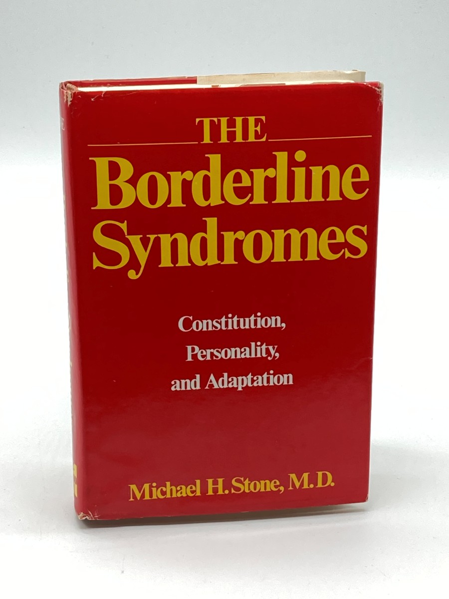 The Borderline Syndromes (Signed) (First Printing) Constitution, Personality, and Adaptation