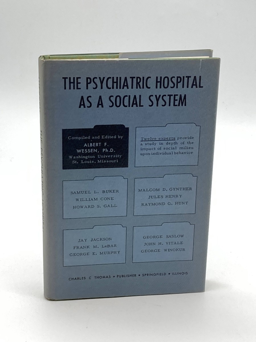 The Psychiatric Hospital As a Social System