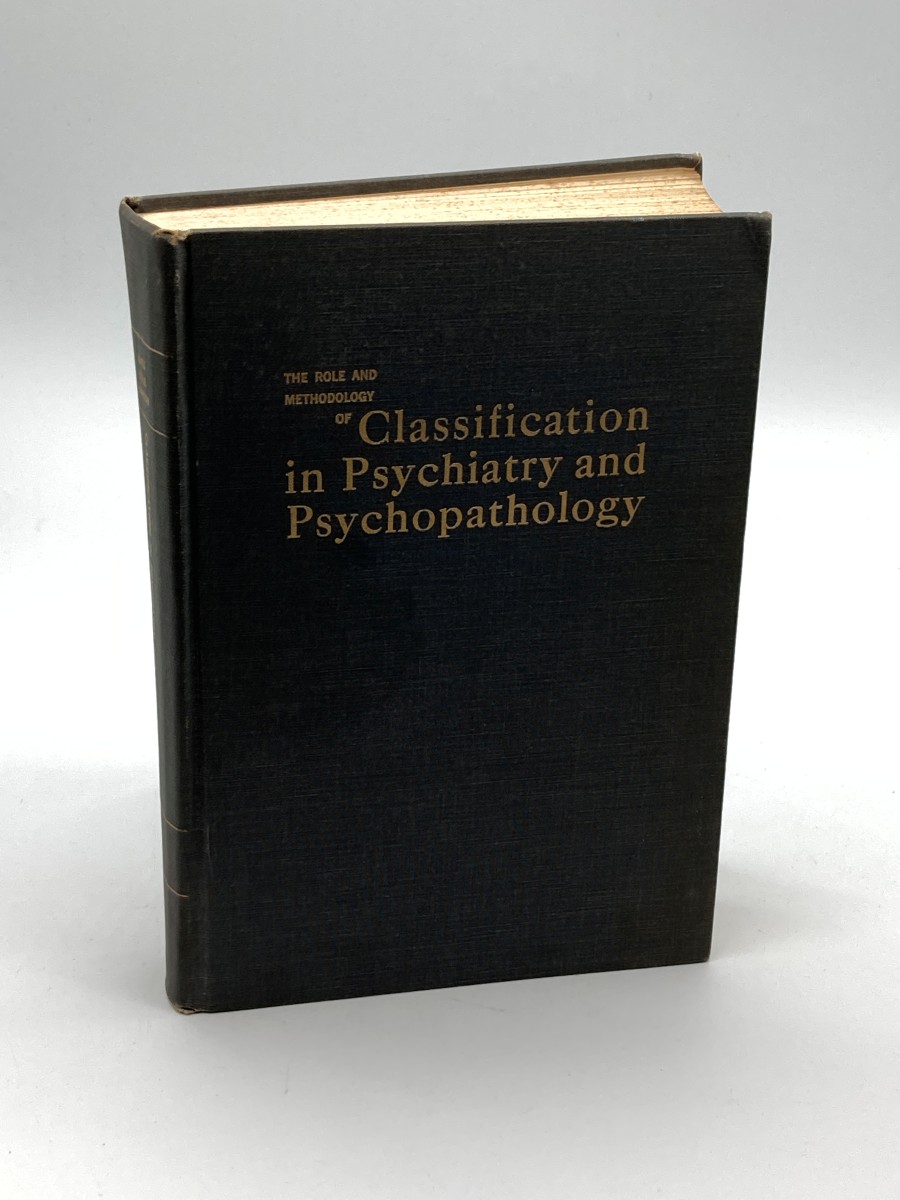 The Role and Methodology of Classification in Psychiatry and Psychopathology Proceedings of a Conference Held in Washington, DC
