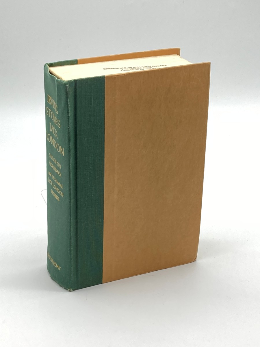 Irving Stone's Jack London His Life, Sailor on Horseback and Twenty-Eight Selected Jack London Stories