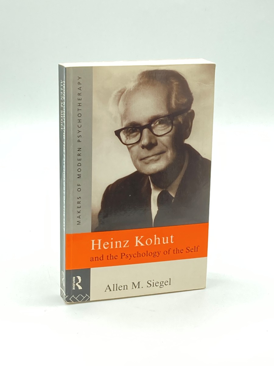Heinz Kohut and the Psychology of the Self