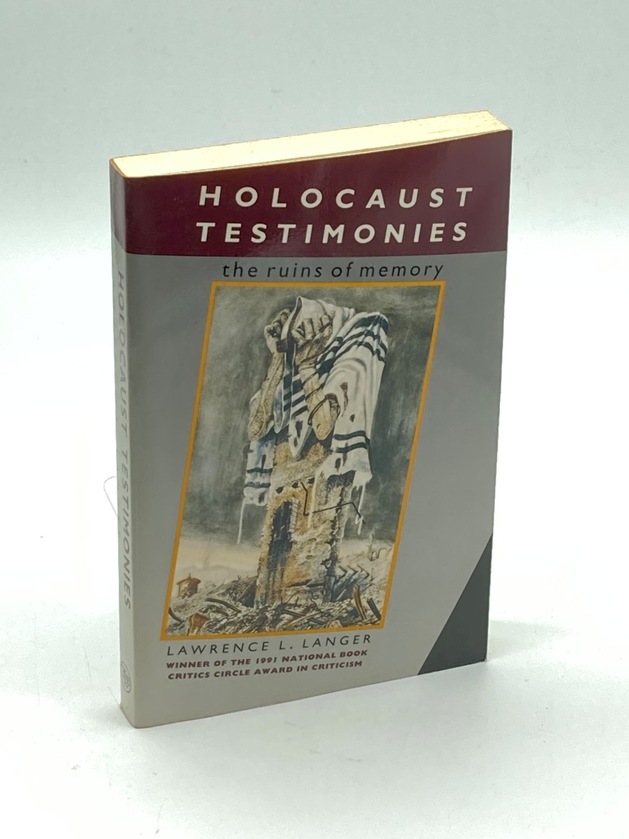 Holocaust Testimonies The Ruins of Memory