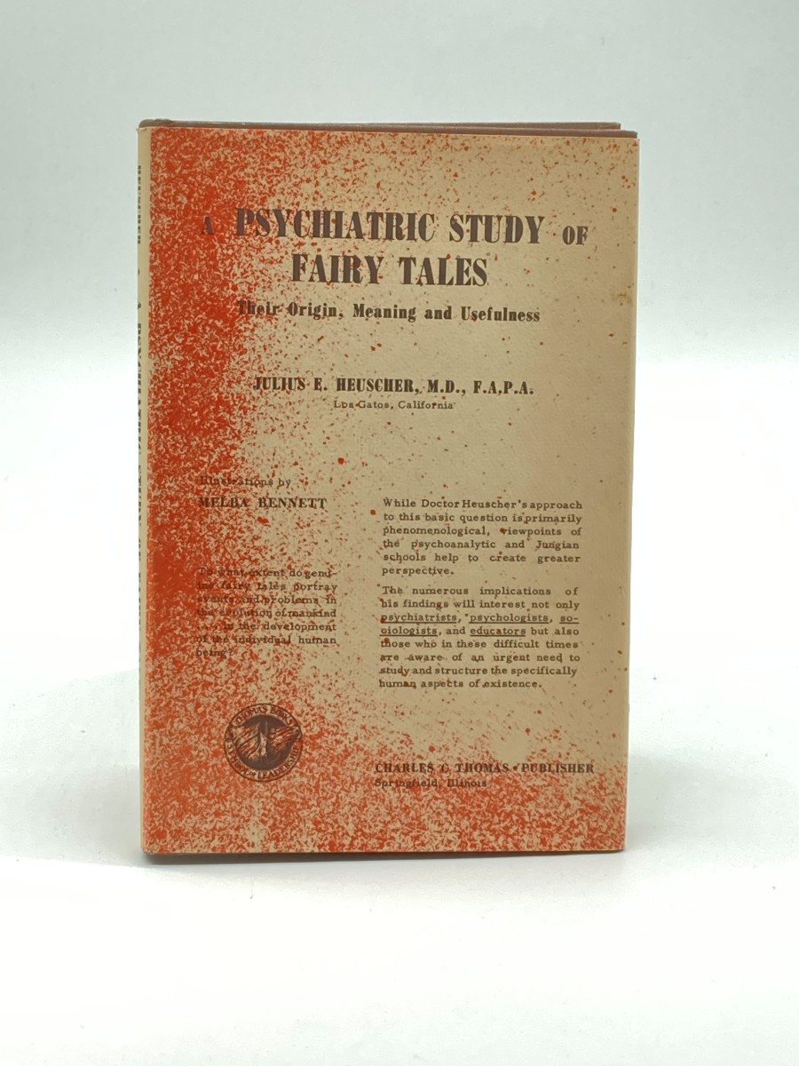 A Psychiatric Study of Fairy Tales Their Origin, Meaning and Usefulness