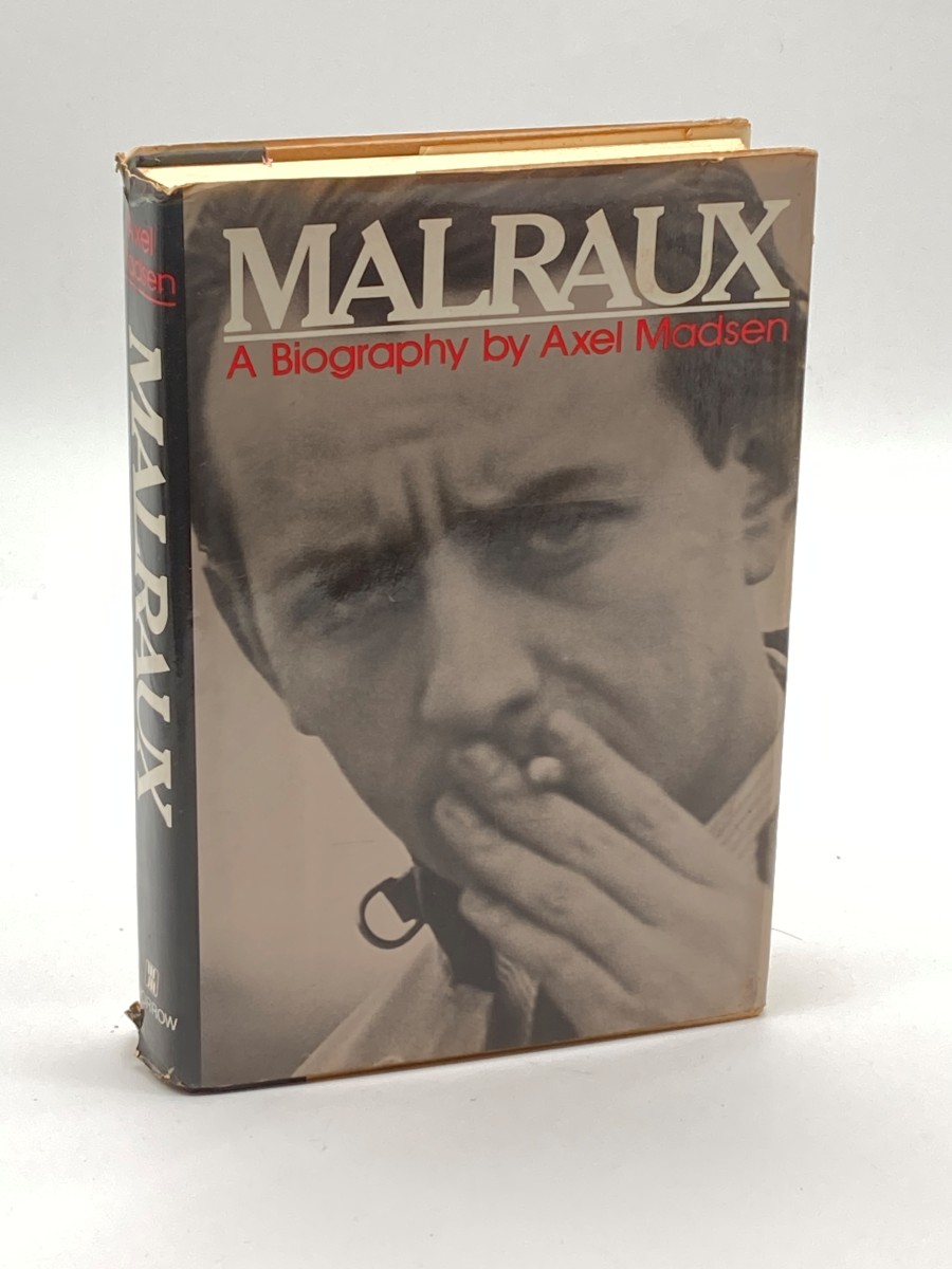 Malraux (First Printing) A Biography