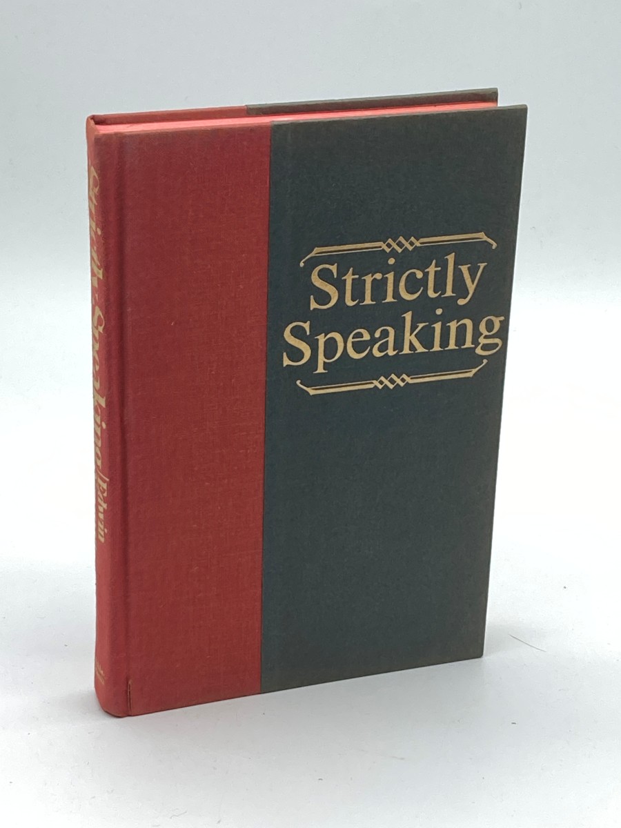 Strictly Speaking (First Printing) Will America be the Death of English