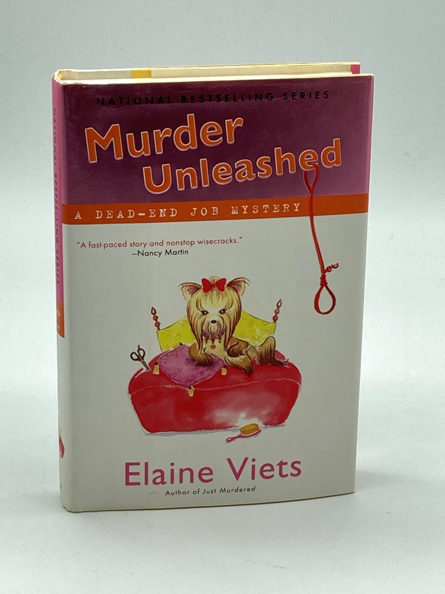 Murder Unleashed (First Printing) A Dead-End Job Mystery
