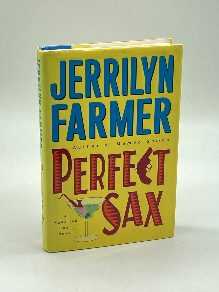 Perfect Sax (First Printing) A Madeline Bean Novel