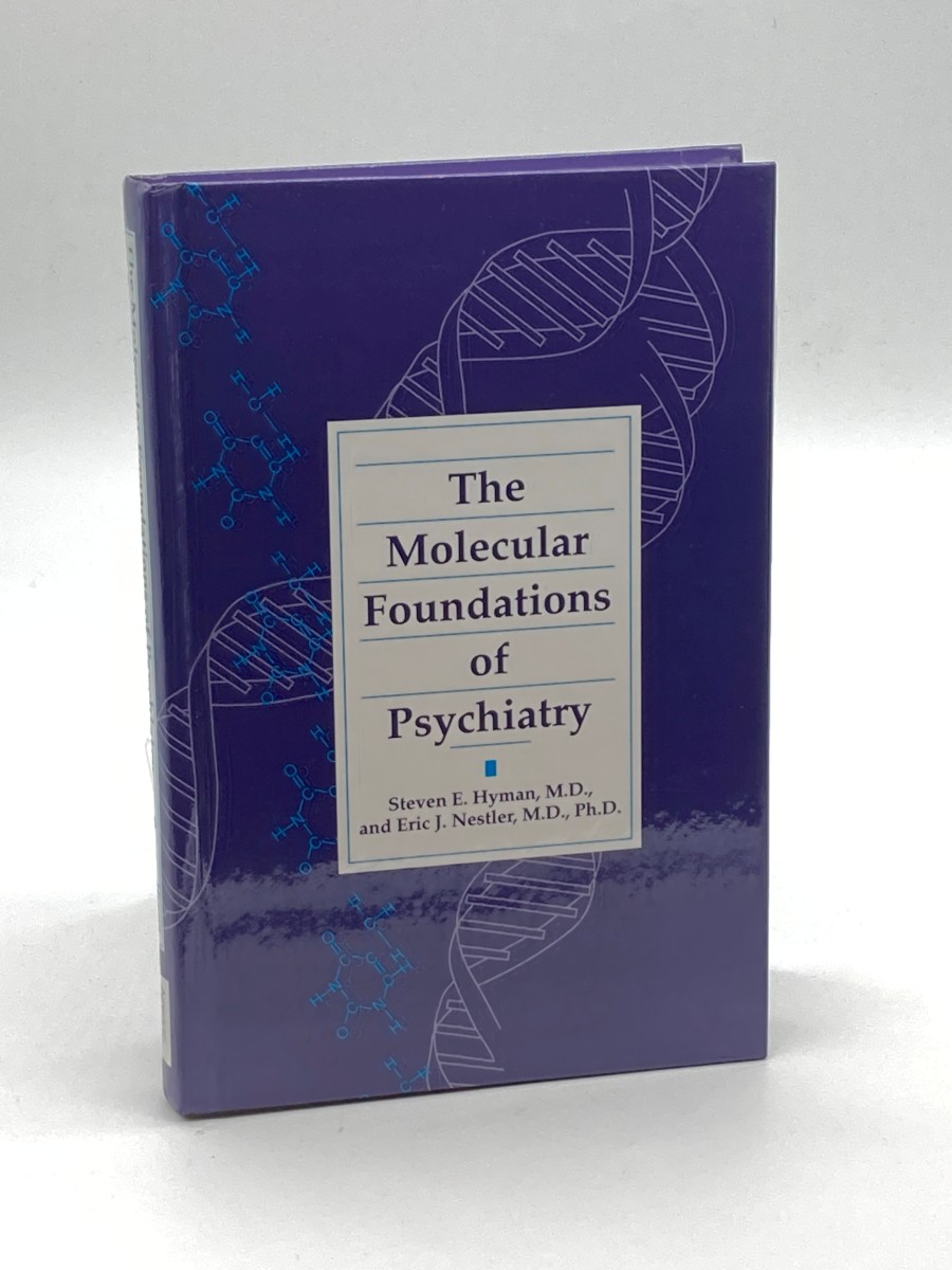 Molecular Foundations of Psychiatry