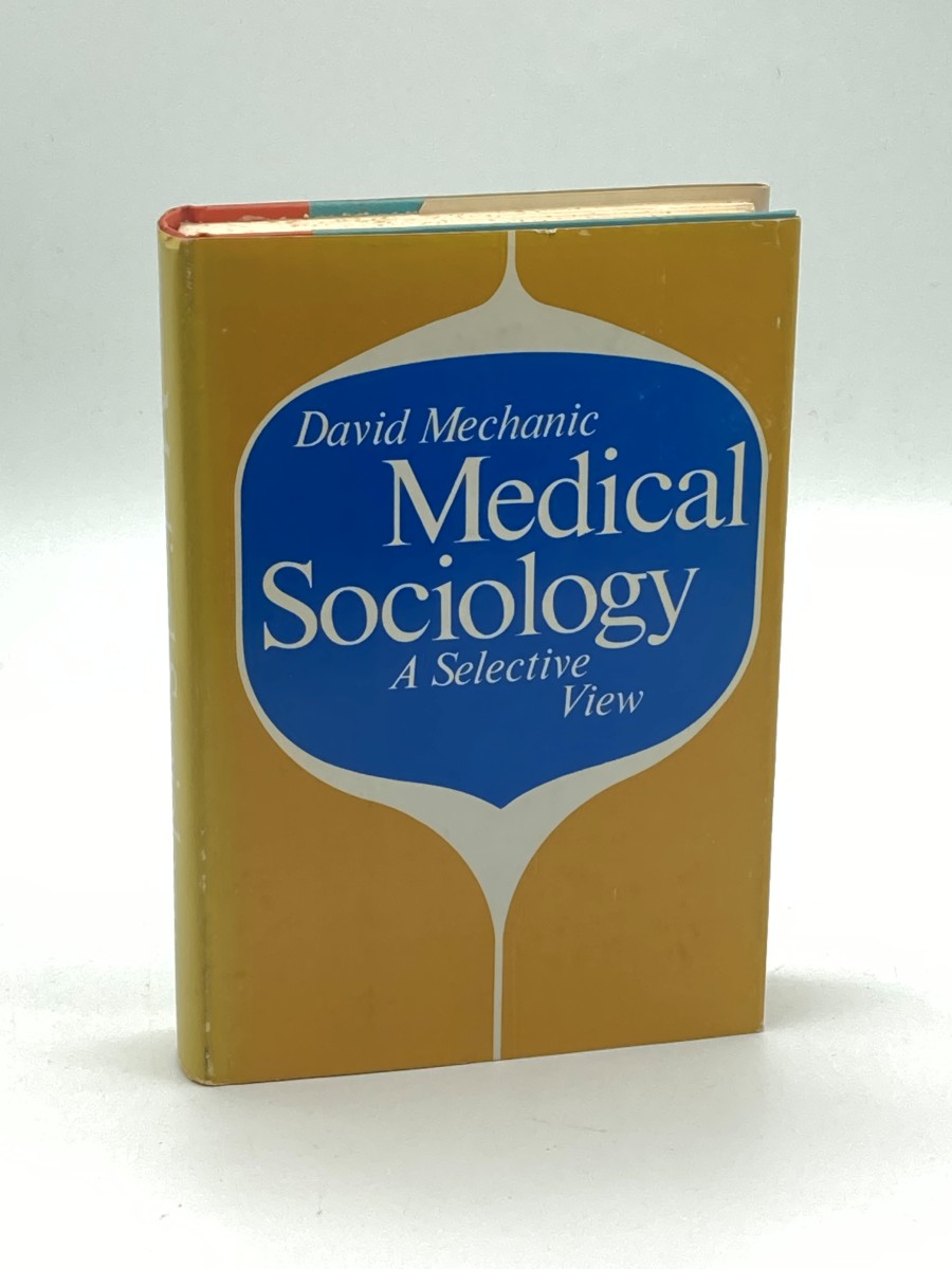 Medical Sociology A Selective View