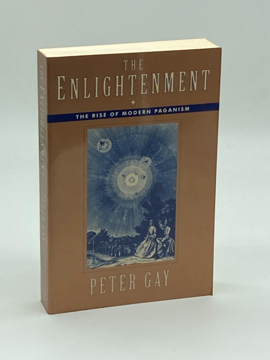 The Enlightenment The Rise of Modern Paganism