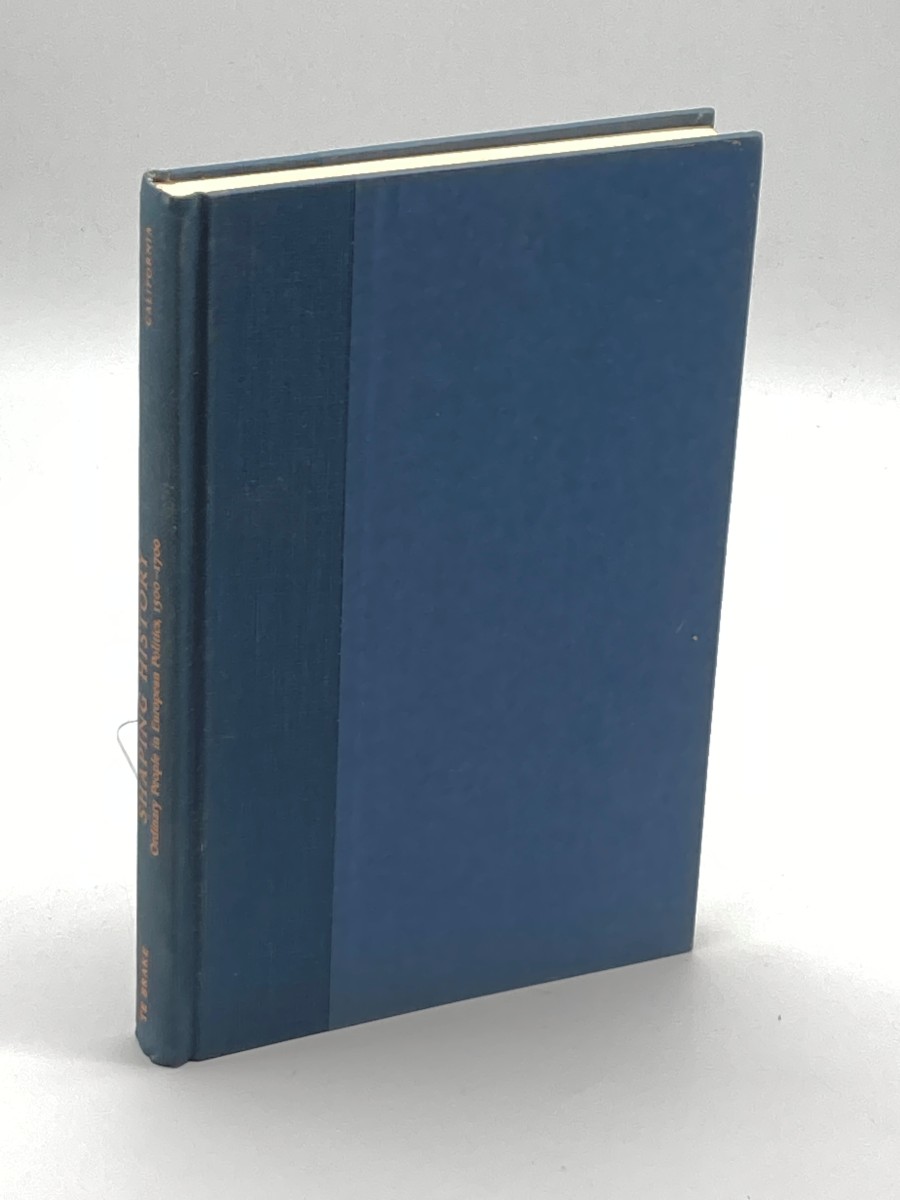 Shaping History (Signed) (First Printing) Ordinary People in European Politics, 1500-1700