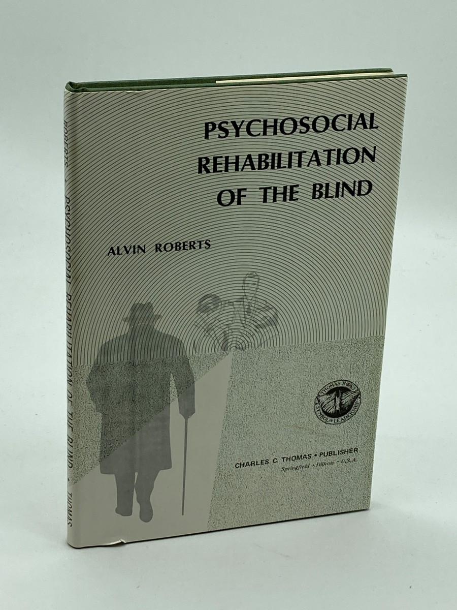 Psychosocial Rehabilitation of the Blind