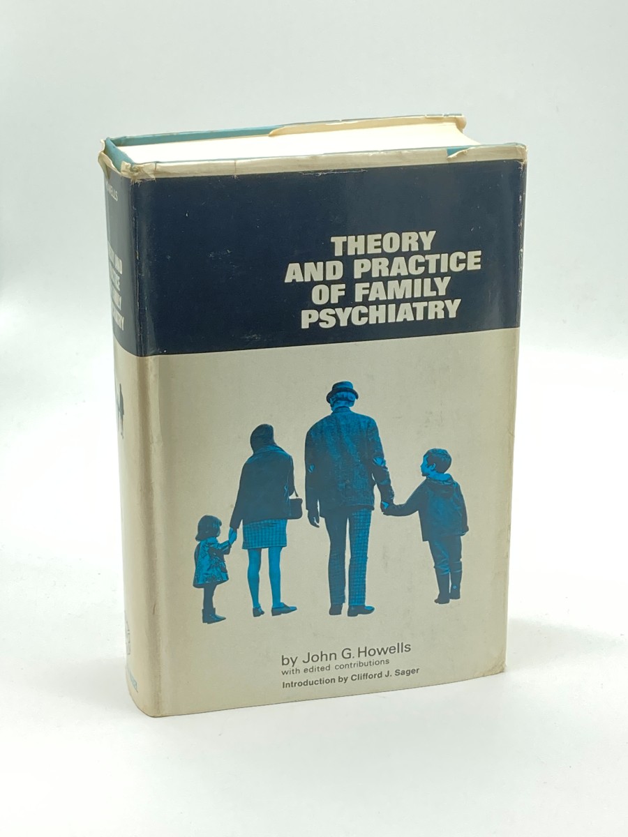 Theory and Practice of Family Psychiatry
