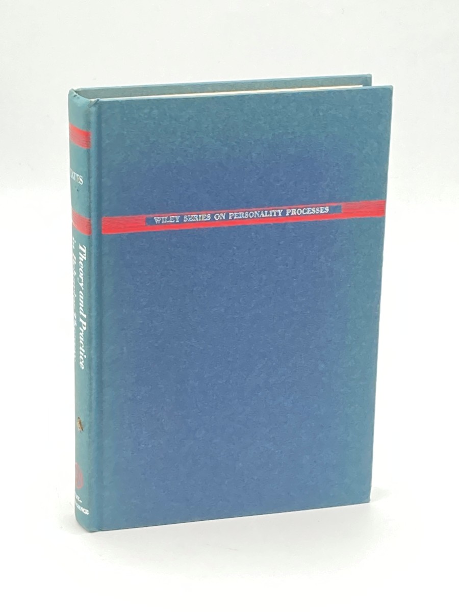 Theory and Practice in Behavior Therapy (First Printing)