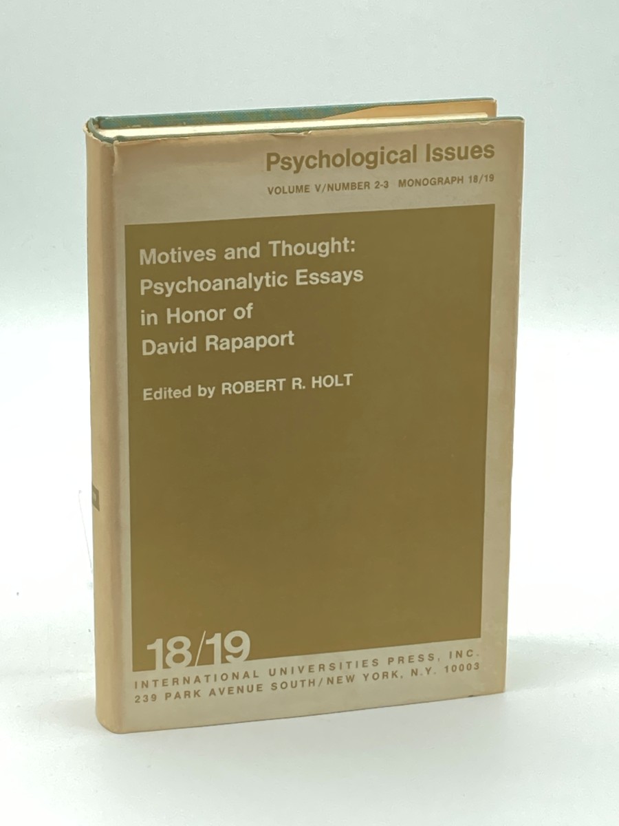 Motives and Thought Psychoanalytic Essays in Honor of David Rapaport