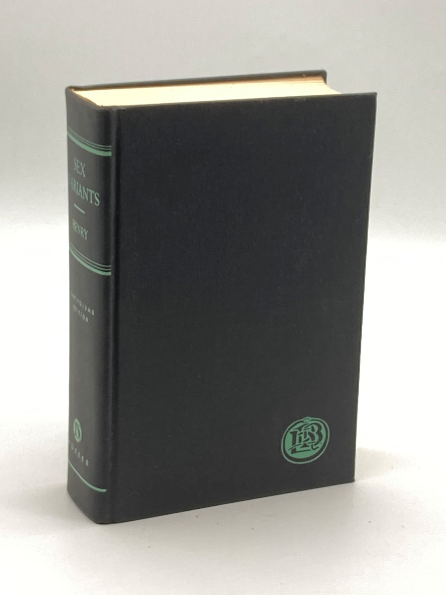 Sex Variants A Study of Homosexual Patterns (One Volume Edition)