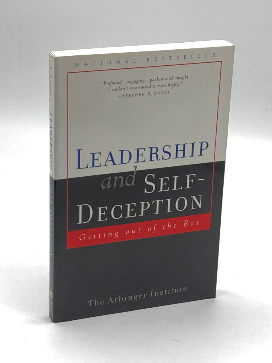 Leadership and Self Deception Getting out of the Box