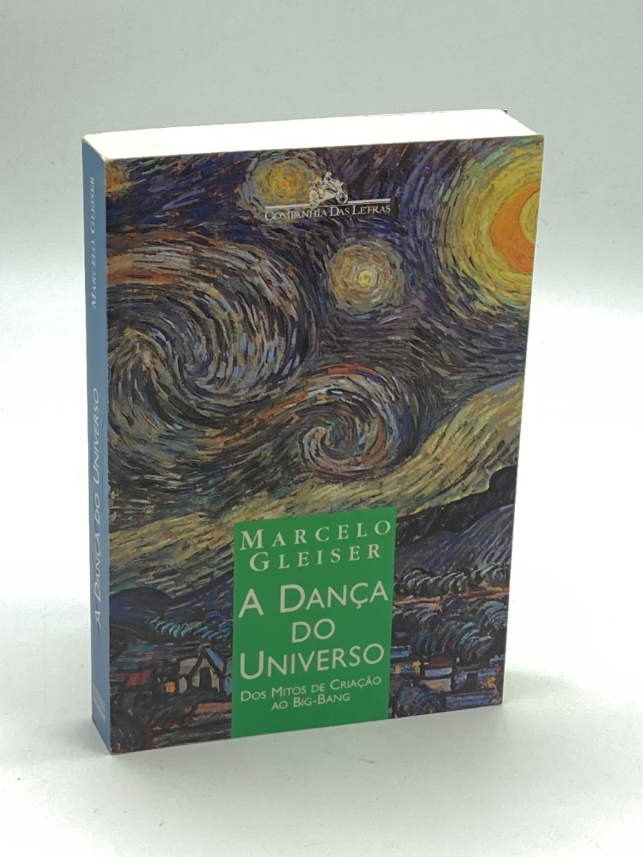 A Danca Do Universo Dos Mitos De Criacao Ao Big-Bang