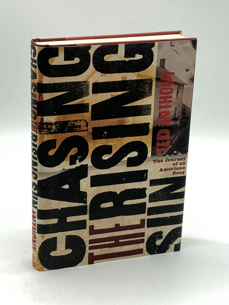 Chasing the Rising Sun (First Printing) The Journey of an American Song
