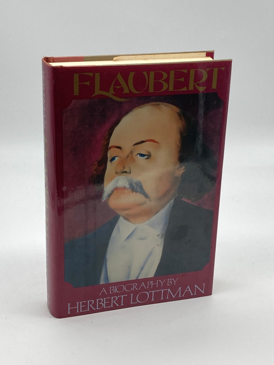 Flaubert (First Printing) A Biography