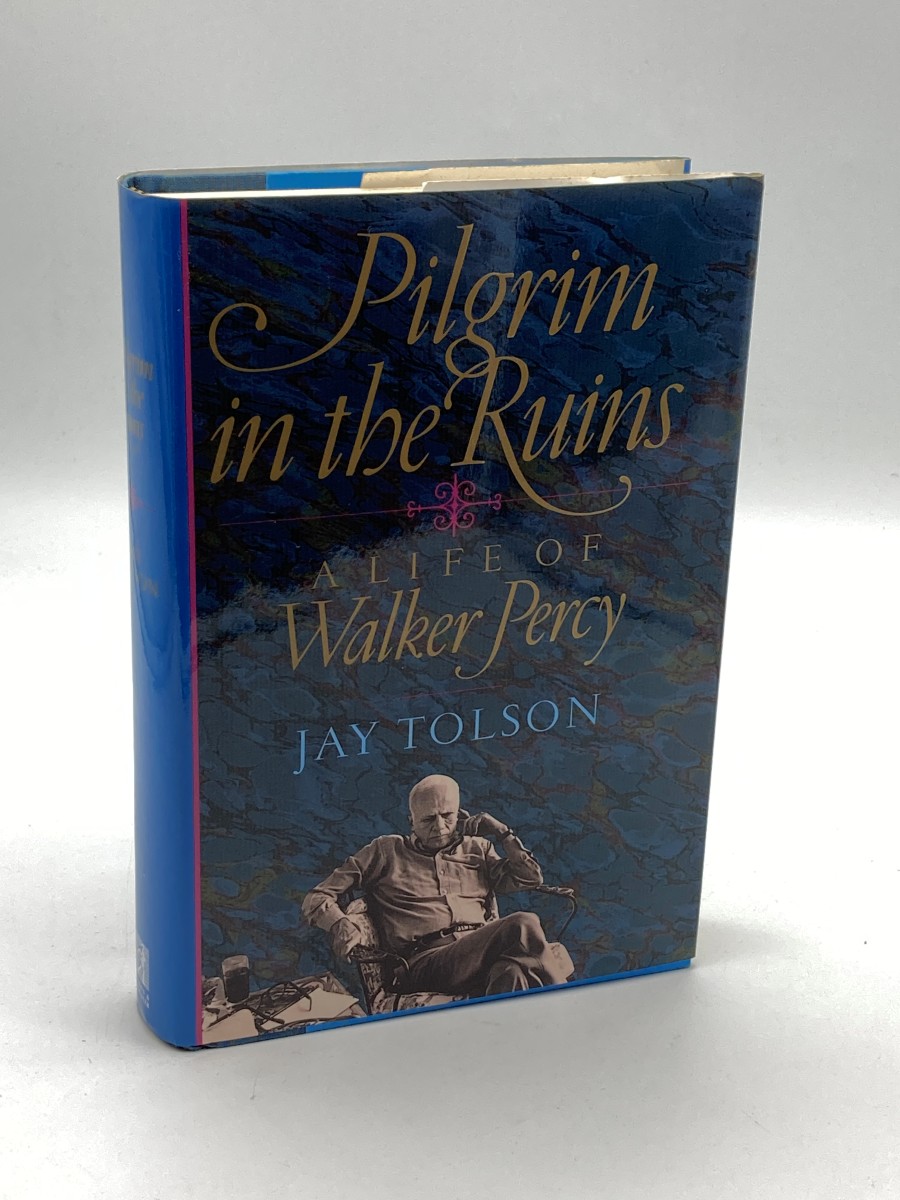 Pilgrim in the Ruins (First Printing) A Life of Walker Percy