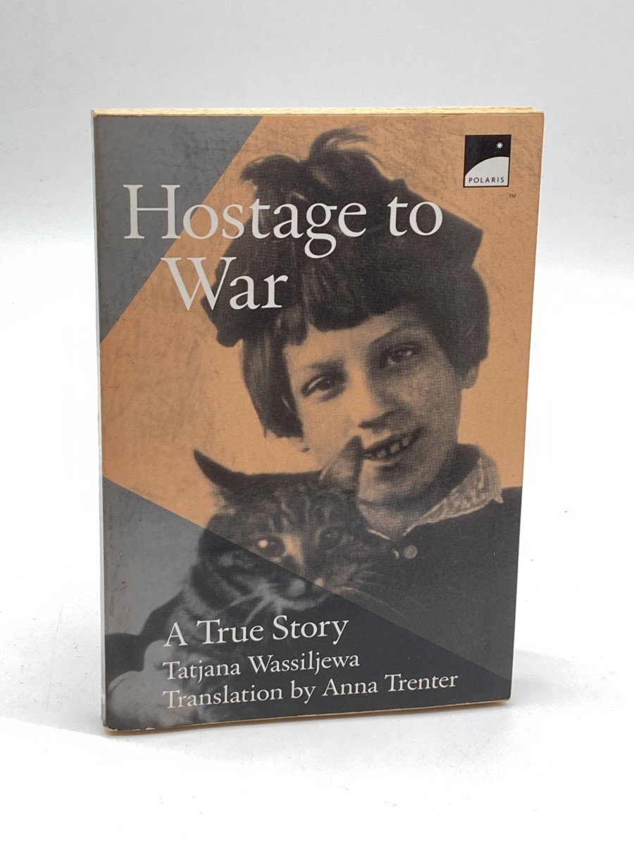 Hostage to War A True Story