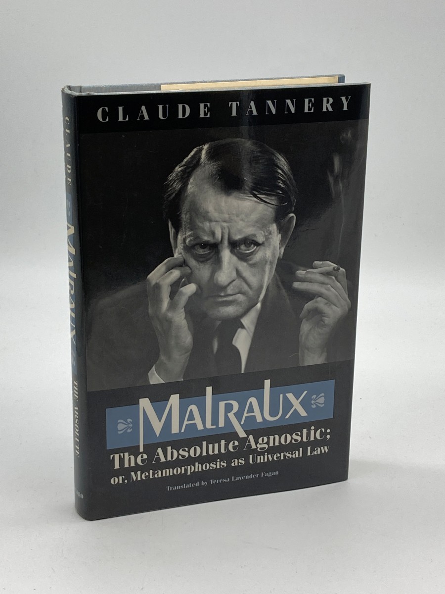 Malraux, the Absolute Agnostic; Or, Metamorphosis As Universal Law
